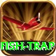 fish trap VIP Edition v3.1.1