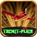 trout Casino Official v2.0.4